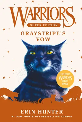 Warriors Super Edition: Graustreifs Schwur - Warriors Super Edition: Graystripe's Vow