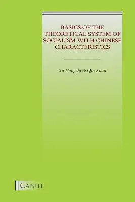 Grundlagen des Theoretischen Systems des Sozialismus mit chinesischen Merkmalen - Basics of the Theoretical System of Socialism with Chinese Characteristics