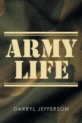 Das Leben in der Armee - Army Life