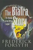 Die Biafra-Geschichte - Biafra Story