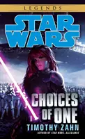 Die Wahl des Einen: Star Wars Legends - Choices of One: Star Wars Legends