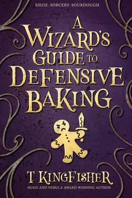 Der Leitfaden des Zauberers für defensives Backen - A Wizard's Guide to Defensive Baking