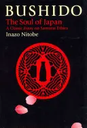 Bushido: Die Seele Japans - Bushido: The Soul of Japan