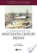 Ein Begleitbuch zum Großbritannien des neunzehnten Jahrhunderts - A Companion to Nineteenth-Century Britain