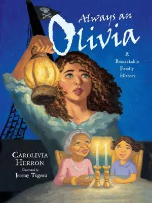 Immer eine Olivia: Eine bemerkenswerte Familiengeschichte - Always an Olivia: A Remarkable Family History