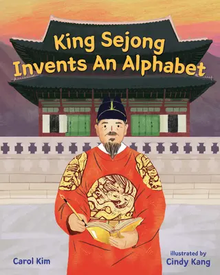 König Sejong erfindet ein Alphabet - King Sejong Invents an Alphabet