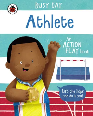 Fleißiger Tag: Sportler - Ein Aktionsspielbuch - Busy Day: Athlete - An action play book