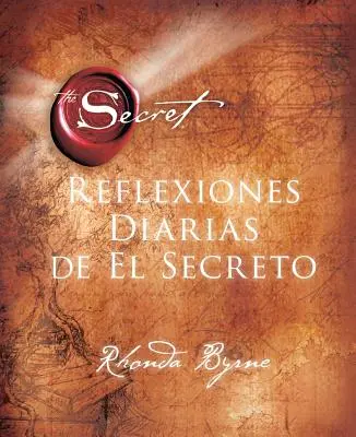 Tägliche Reflexionen über das Geheimnis - Reflexiones Diarias de el Secreto