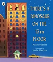 Es gibt einen Dinosaurier im 13. Stockwerk - There's a Dinosaur on the 13th Floor
