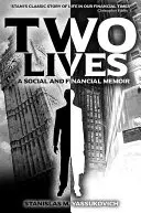 Zwei Leben - Ein soziales und finanzielles Memoir - Two Lives - A Social and Financial Memoir