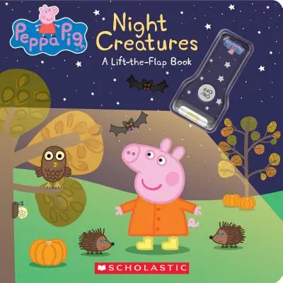Geschöpfe der Nacht: Ein Klappenbuch (Peppa Pig) - Night Creatures: A Lift-The-Flap Book (Peppa Pig)