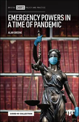 Notstandsbefugnisse in einer Zeit der Pandemie - Emergency Powers in a Time of Pandemic