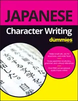Japanische Schriftzeichen für Dummies - Japanese Character Writing for Dummies