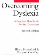 Legasthenie überwinden: Ein praktisches Handbuch für das Klassenzimmer - Overcoming Dyslexia: A Practical Handbook for the Classroom