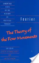 Fourier: „Die Theorie der vier Bewegungen - Fourier: 'The Theory of the Four Movements'