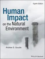 Der Einfluss des Menschen auf die natürliche Umwelt - Human Impact on the Natural Environment