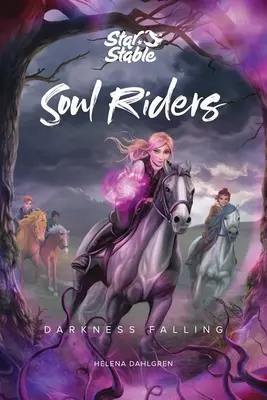 Seelenreiter: Die Dunkelheit bricht herein - Soul Riders: Darkness Falling