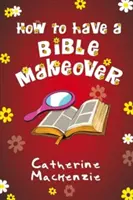 Wie man die Bibel umgestaltet - How to Have a Bible Makeover