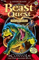 Bestien-Quest: Convol, der kaltblütige Rohling - Serie 7 Buch 1 - Beast Quest: Convol the Cold-blooded Brute - Series 7 Book 1