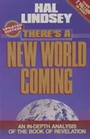 Es kommt eine neue Welt auf uns zu - There's a New World Coming