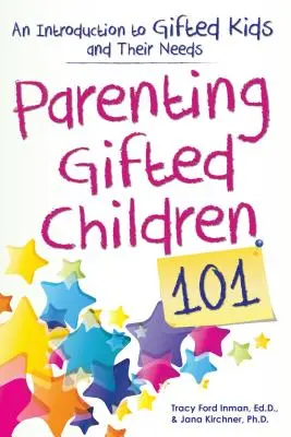 Parenting Gifted Children 101: Eine Einführung in begabte Kinder und ihre Bedürfnisse - Parenting Gifted Children 101: An Introduction to Gifted Kids and Their Needs