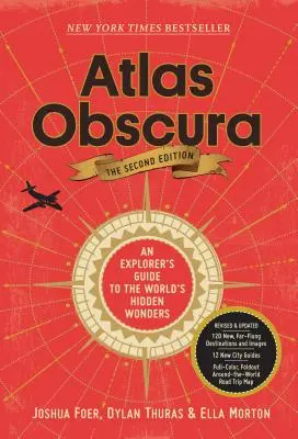 Atlas Obscura, 2. Auflage: Ein Führer für Entdecker zu den verborgenen Wundern der Welt - Atlas Obscura, 2nd Edition: An Explorer's Guide to the World's Hidden Wonders