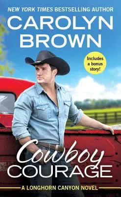 Cowboy-Mut: Enthält eine Bonus-Novelle - Cowboy Courage: Includes a Bonus Novella