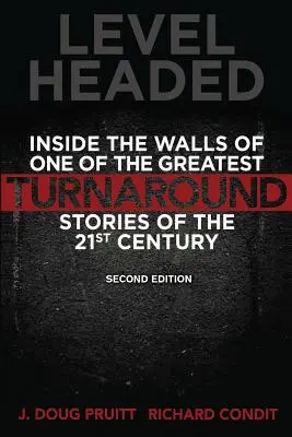 Mit klarem Kopf: Innerhalb der Mauern einer der größten Umwälzungen des 21. Jahrhunderts - Level Headed: Inside the Walls of One of the Greatest Turnaround Stories of the 21st Century