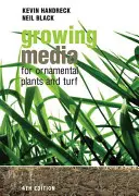 Kultursubstrate für Zierpflanzen und Rasenflächen - Growing Media for Ornamental Plants and Turf