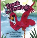 Frank der Flamingo - Frank the Flamingo