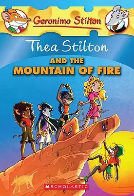 Thea Stilton und der Berg des Feuers (Thea Stilton #2), 2: Ein Geronimo Stilton Abenteuer - Thea Stilton and the Mountain of Fire (Thea Stilton #2), 2: A Geronimo Stilton Adventure