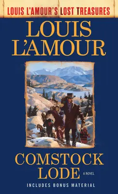 Comstock Lode (Louis l'Amours verlorene Schätze) - Comstock Lode (Louis l'Amour's Lost Treasures)