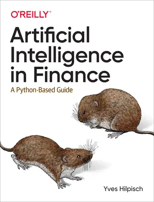 Künstliche Intelligenz im Finanzwesen: Ein Python-basierter Leitfaden - Artificial Intelligence in Finance: A Python-Based Guide