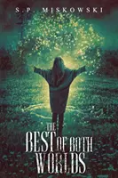 Das Beste aus beiden Welten - The Best of Both Worlds