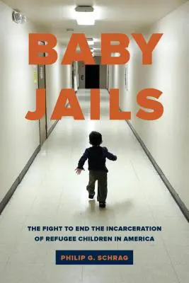 Baby Jails: Der Kampf um die Beendigung der Inhaftierung von Flüchtlingskindern in Amerika - Baby Jails: The Fight to End the Incarceration of Refugee Children in America