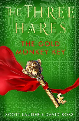 Die drei Hasen: Der goldene Affenschlüssel - The Three Hares: The Gold Monkey Key