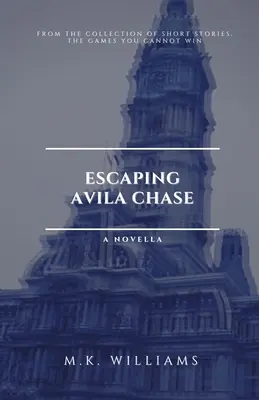 Die Flucht aus Avila Chase - Escaping Avila Chase