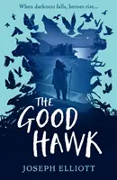 Guter Falke (Shadow Skye, Buch Eins) - Good Hawk (Shadow Skye, Book One)