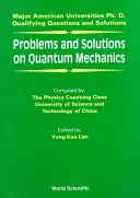 Probleme und Lösungen zur Quantenmechanik - Problems and Solutions on Quantum Mechanics