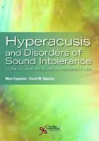 Hyperakusis und Störungen der Geräuschintoleranz: Klinische und Forschungsperspektiven - Hyperacusis and Disorders of Sound Intolerance: Clinical and Research Perspectives