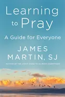 Beten lernen - Ein Leitfaden für jedermann - Learning to Pray - A Guide for Everyone