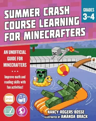 Sommer-Lern-Crashkurs für Minecrafter: Grades 3-4: Verbessern Sie Ihre Kernkompetenzen mit lustigen Aktivitäten - Summer Learning Crash Course for Minecrafters: Grades 3-4: Improve Core Subject Skills with Fun Activities