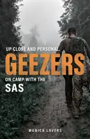 GEEZERS - Hautnah und persönlich: Mit der SAS im Camp - GEEZERS - Up Close and Personal: On Camp with the SAS