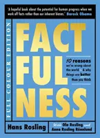 Factfulness Illustrated - Zehn Gründe, warum wir uns in der Welt irren - und warum die Dinge besser sind, als man denkt - Factfulness Illustrated - Ten Reasons We're Wrong About the World - Why Things are Better than You Think