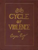 Der Zyklus der Gewalt - Cycle Of Violence