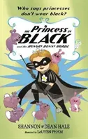 Prinzessin in Schwarz und die hungrige Hasenhorde - Princess in Black and the Hungry Bunny Horde