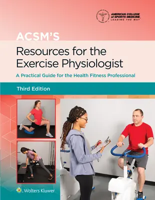 Acsm's Ressourcen für den Sportphysiologen - Acsm's Resources for the Exercise Physiologist