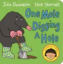 Ein Maulwurf gräbt ein Loch - One Mole Digging a Hole