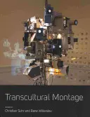 Transkulturelle Montage - Transcultural Montage