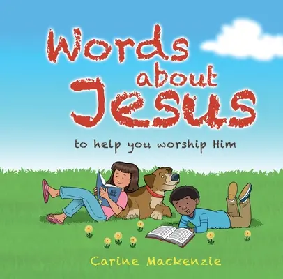 Worte über Jesus: Damit Sie ihn anbeten können - Words about Jesus: To Help You Worship Him